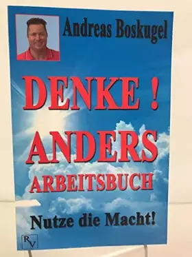 Couverture du produit · DENKE! ANDERS ARBEITSBUCH: Nutze die Macht!