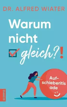 Couverture du produit · Warum nicht gleich?!: Aufschieberitis ade