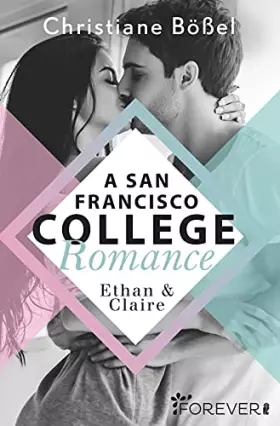 Couverture du produit · Ethan & Claire - A San Francisco College Romance
