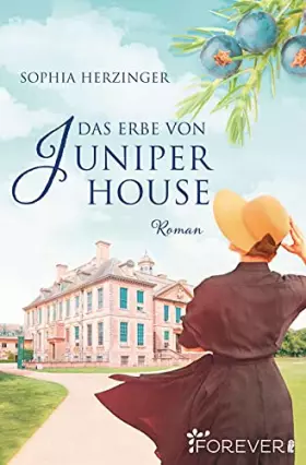 Couverture du produit · Das Erbe von Juniper House: Roman