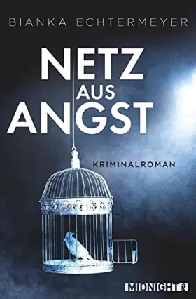 Couverture du produit · Netz aus Angst: Kriminalroman