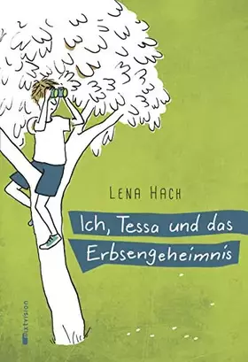Couverture du produit · Ich, Tessa und das Erbsengeheimnis