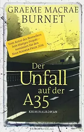 Couverture du produit · Der Unfall auf der A35: Kriminalroman