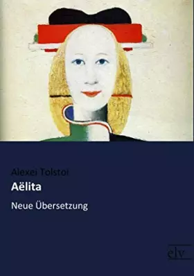 Couverture du produit · Aelita: Neue Uebersetzung