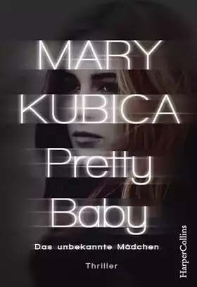 Couverture du produit · Pretty Baby - Das unbekannte Mädchen