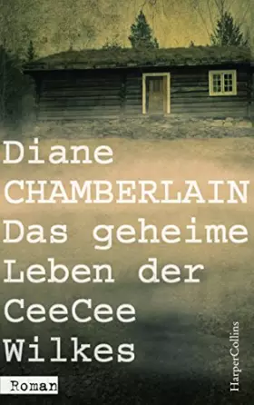 Couverture du produit · Chamberlain, D: Das geheime Leben der CeeCee Wilkes