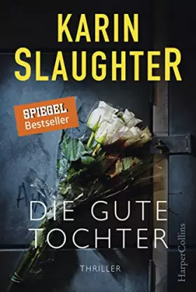 Couverture du produit · Die gute Tochter: Thriller