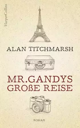 Couverture du produit · Mr. Gandys große Reise: Roman