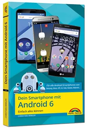 Couverture du produit · Dein Smartphone mit Android 6: Einfach alles können: - für alle Android Versionen geeignet
