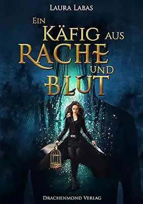 Couverture du produit · Ein Käfig aus Rache und Blut