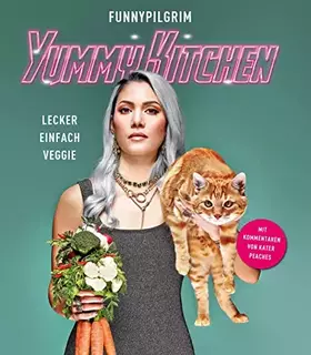 Couverture du produit · YummyKitchen: Lecker. Einfach. Veggie von Funnypilgrim