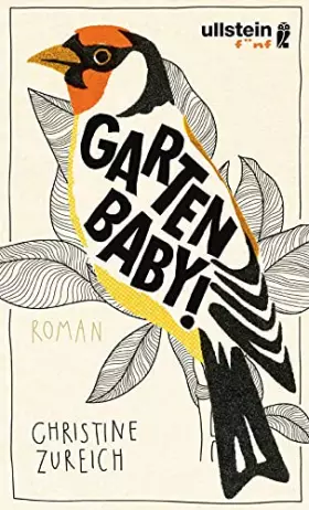 Couverture du produit · Garten, Baby!: Roman