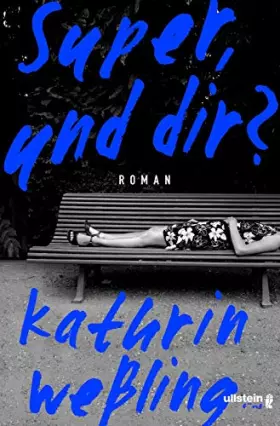 Couverture du produit · Weßling, K: Super und dir?