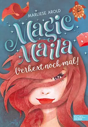 Couverture du produit · Magic Maila (Band 1): Verhext noch mal!