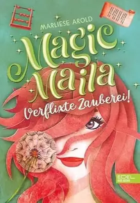 Couverture du produit · Magic Maila (Band 2): Verflixte Zauberei!