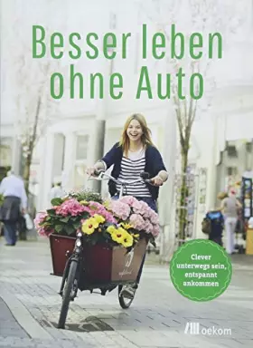 Couverture du produit · Besser leben ohne Auto
