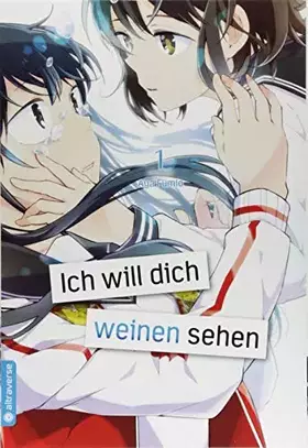 Couverture du produit · Ich will dich weinen sehen 01