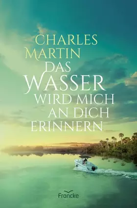 Couverture du produit · Das Wasser wird mich an dich erinnern