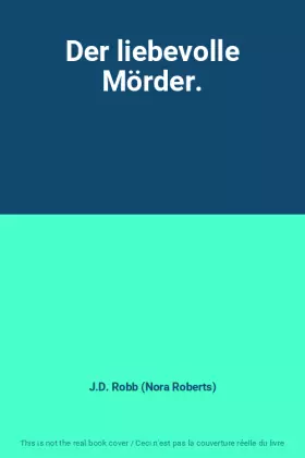 Couverture du produit · Der liebevolle Mörder.