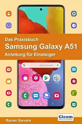 Couverture du produit · Das Praxisbuch Samsung Galaxy A51 - Anleitung für Einsteiger