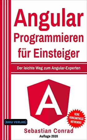 Couverture du produit · Angular Programmieren für Einsteiger: Der leichte Weg zum Angular-Experten