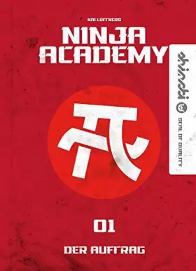 Couverture du produit · Ninja Academy 1. Der Auftrag