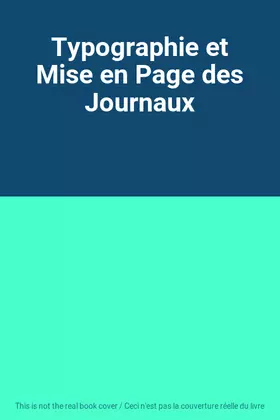 Couverture du produit · Typographie et Mise en Page des Journaux