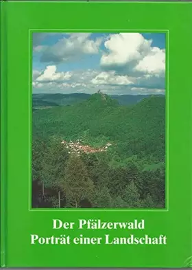 Couverture du produit · Der Pfälzerwald. Porträt einer Landschaft