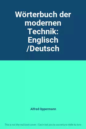 Couverture du produit · Wörterbuch der modernen Technik: Englisch /Deutsch