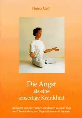 Couverture du produit · Die Angst als eine jenseitige Krankheit