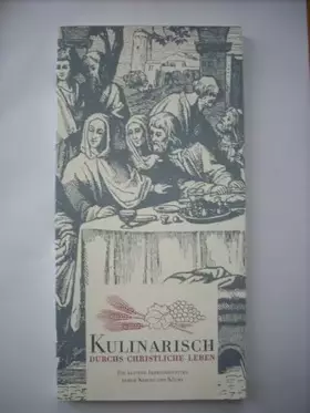 Couverture du produit · Kulinarisch durchs christliche Leben.