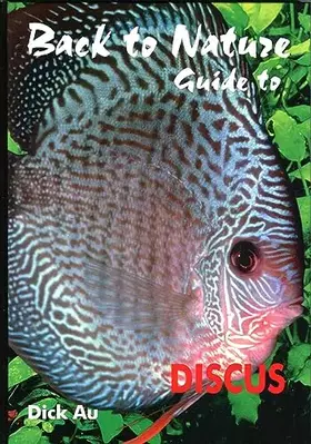 Couverture du produit · Back to Nature Guide to Discus