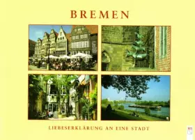 Couverture du produit · Bremen Liebeserklärung an eine Stadt