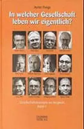 Couverture du produit · In welcher Gesellschaft leben wir eigentlich?, Band 1