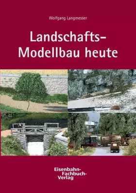 Couverture du produit · Landschafts-Modellbau heute