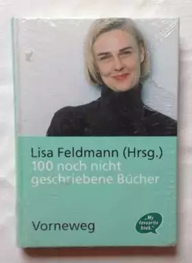 Couverture du produit · 100 noch nicht geschriebene Bücher