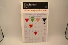 Couverture du produit · Dachauer Hefte / Häftlingsgesellschaft