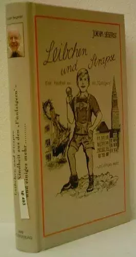 Couverture du produit · Leibchen und Strapse - Eine Kindheit aus den Fuenfzigern