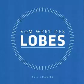 Couverture du produit · Vom Wert des Lobes