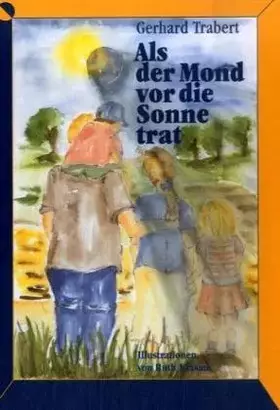 Couverture du produit · Als der Mond vor die Sonne trat