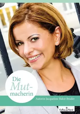 Couverture du produit · Die Mutmacherin: Das Leben ist schön