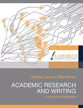 Couverture du produit · Academic research and writing: A concise introduction