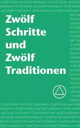 Couverture du produit · Zwölf Schritte und Zwölf Traditionen