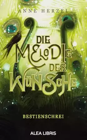 Couverture du produit · Die Melodie der Wünsche: Bestienschrei