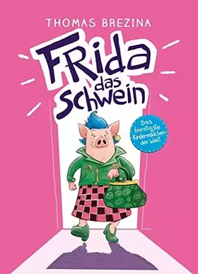 Couverture du produit · Frida das Schwein