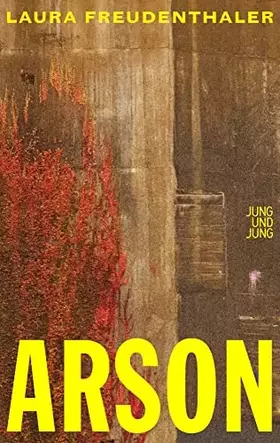 Couverture du produit · Arson: Roman