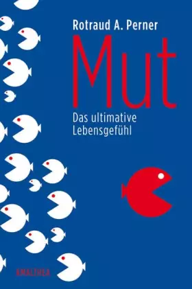 Couverture du produit · Mut: Das ultimative Lebensgefühl