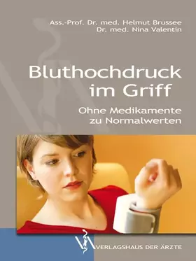 Couverture du produit · Bluthochdruck im Griff: Ohne Medikamente zu Normalwerten
