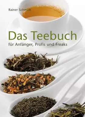Couverture du produit · Das Teebuch: für Anfänger, Profis und Freaks