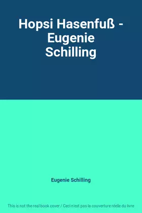 Couverture du produit · Hopsi Hasenfuß - Eugenie Schilling